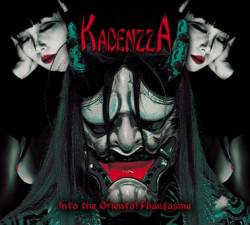 Kadenzza : Into the Oriental Phantasma